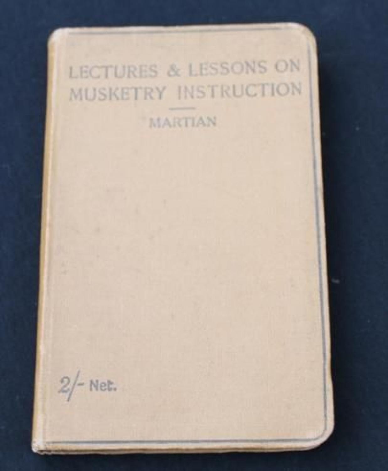 Lectures and Lessons on Musketry Instruction