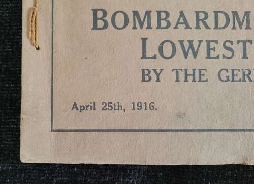 Lowestoft Bombardment 1916 Privately Published Booklet